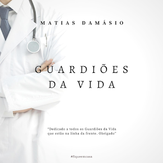 Matias Damásio - Guardiões Da Vida (Soul)