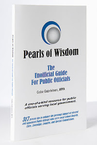 Pearls of Wisdom - A "How To" Book For Local Public Officials Who Want to Get SH** Done!