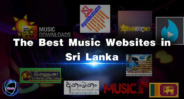 The Best Music Websites in Sri Lanka The Best Music Websites in Sri Lanka