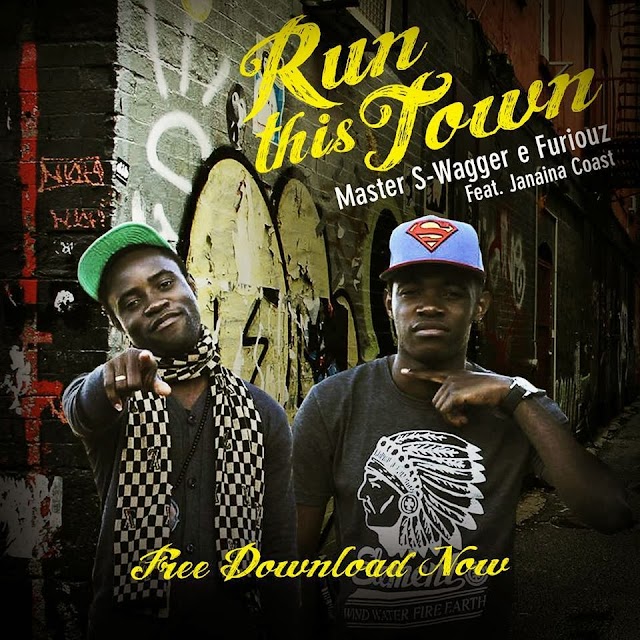 Run This Town Remix -ft- Master S-Wagger e Furiouz Ft Janaina Coast