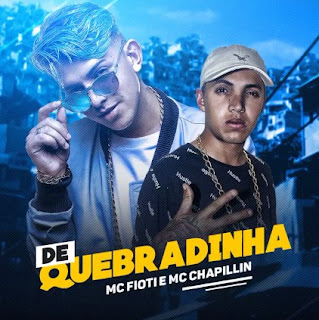 Baixar De Quebradinha MC Fioti e MC Chapollin Mp3 Gratis Baixar De Quebradinha MC Fioti e MC Chapollin Mp3 Gratis