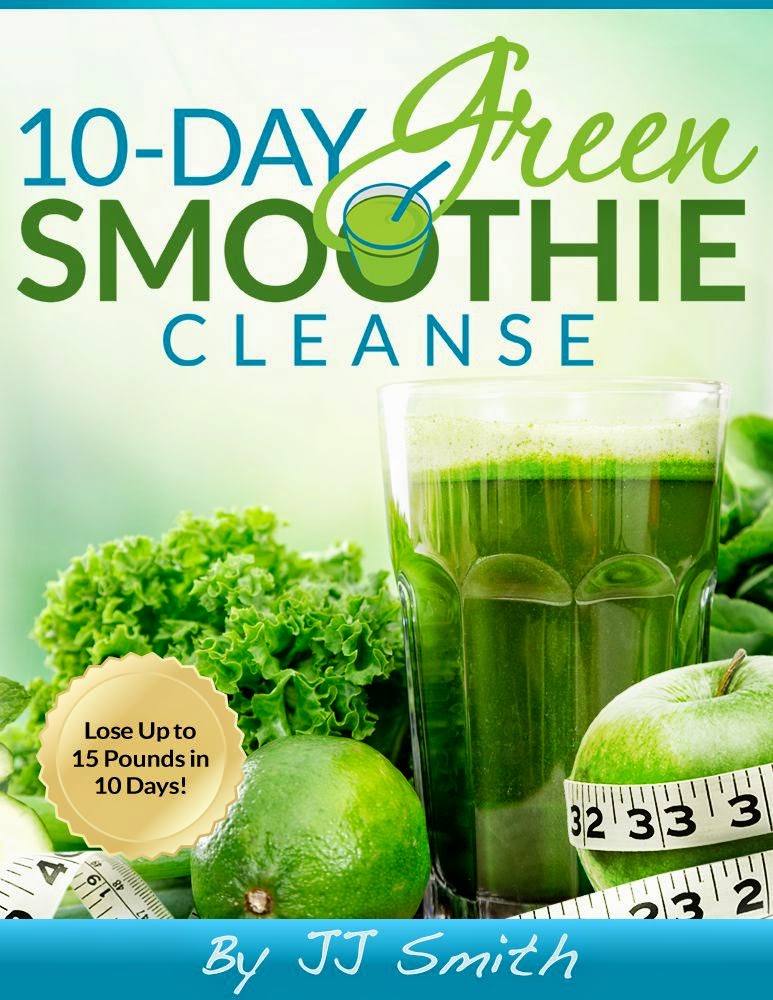 10Day Green Smoothie Cleanse Lose Up to 15 Pounds in 10 Days! Leech Book