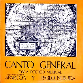 "Canto General", de Pablo Neruda, por Aparcoa.