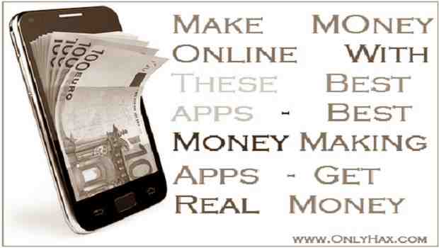 Best Online Money Making App - best apps to make money online money making apps onlyhax Best Online Money Making App - best apps to make money online money making apps onlyhax