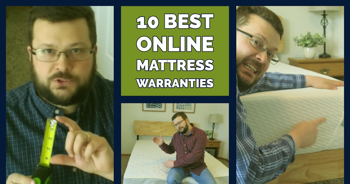 Dugroz The 10 Best Online Mattress Company Warranties
