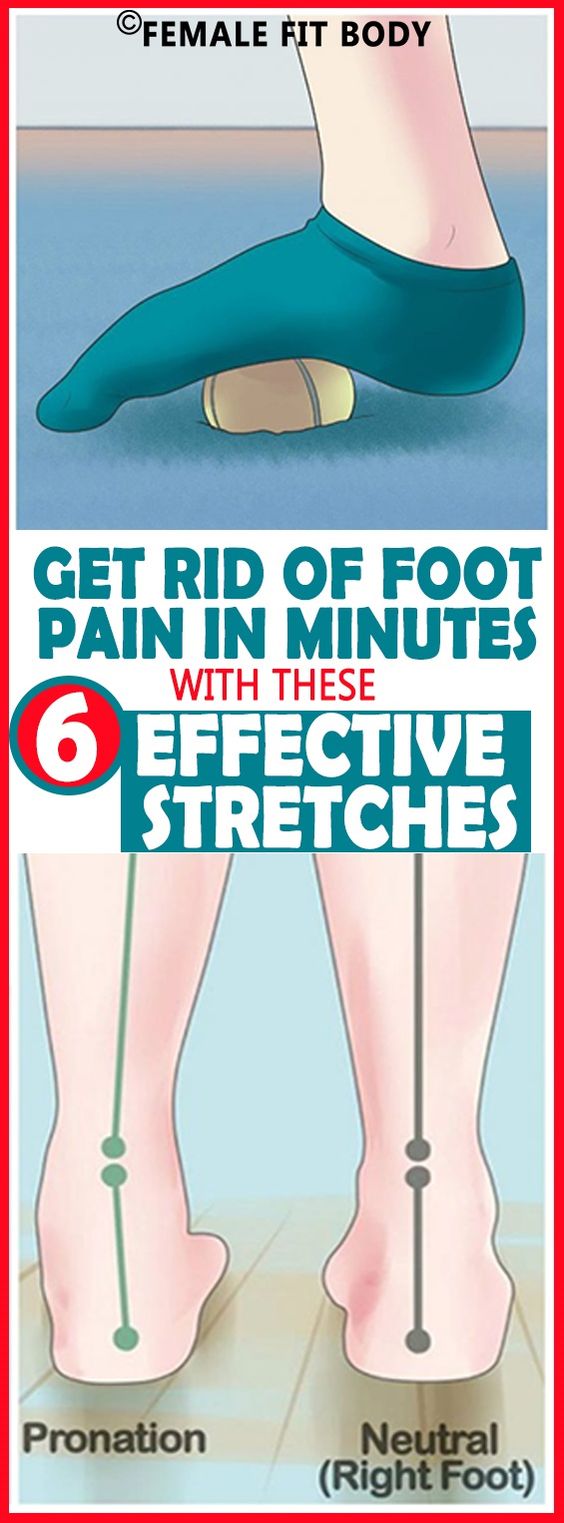 Get Rid Of The Foot Pain In Minutes With These 6 Effective Stretches