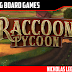 Raccoon Tycoon Preview
