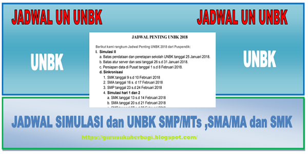 Jadwal Simulasi UN UNBK SMP/MTs SMA/MA dan SMK 2018 Guru