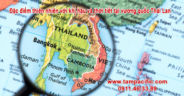 Đặc điểm thiên nhiên với khí hậu và thời tiết tại vương quốc Thái Lan Đặc điểm thiên nhiên với khí hậu và thời tiết tại vương quốc Thái Lan