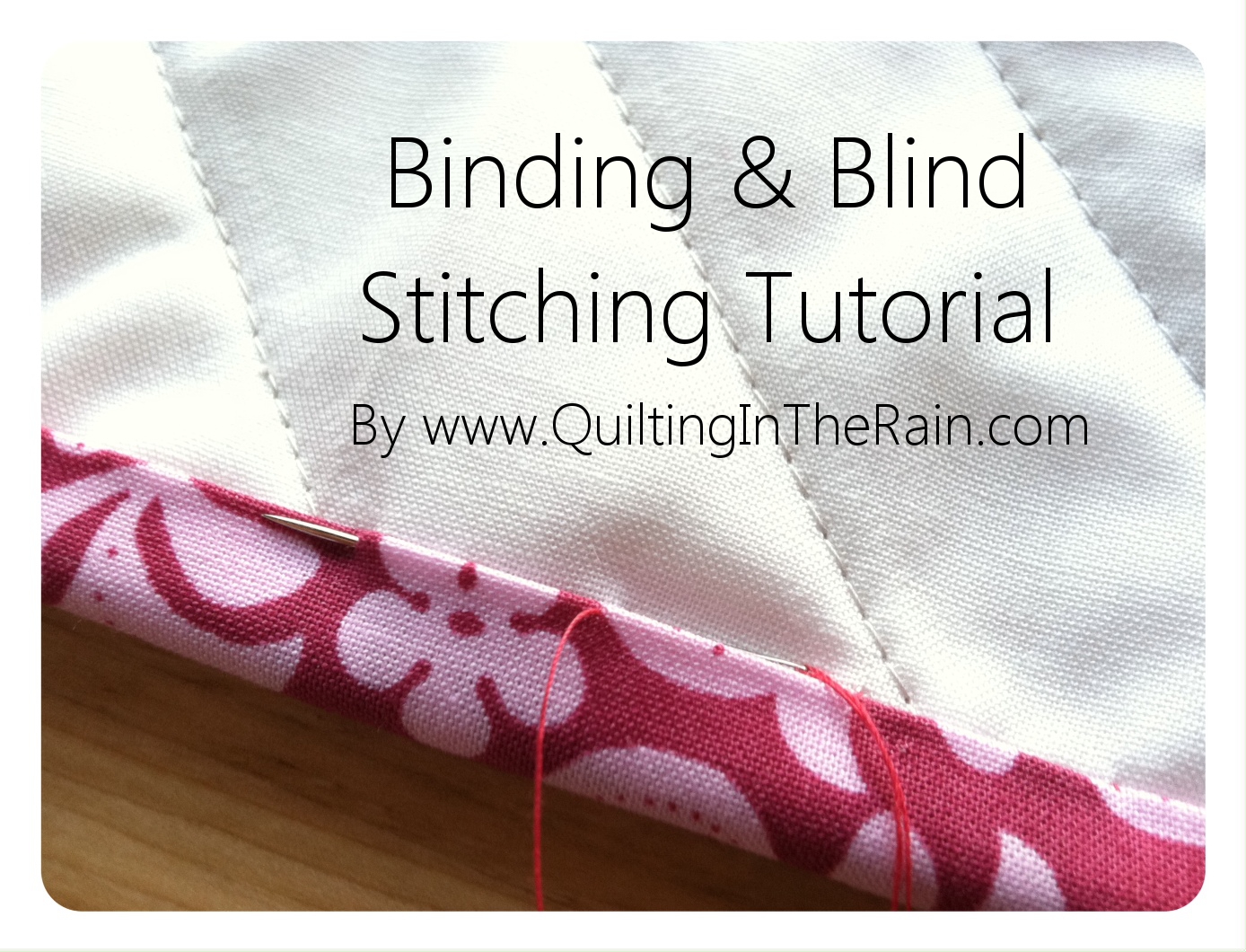 How to Slip Stitch Quilt Binding - the Right Way - Joyous Home