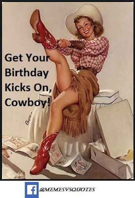 Funny happy birthday meme / dank meme cowboy