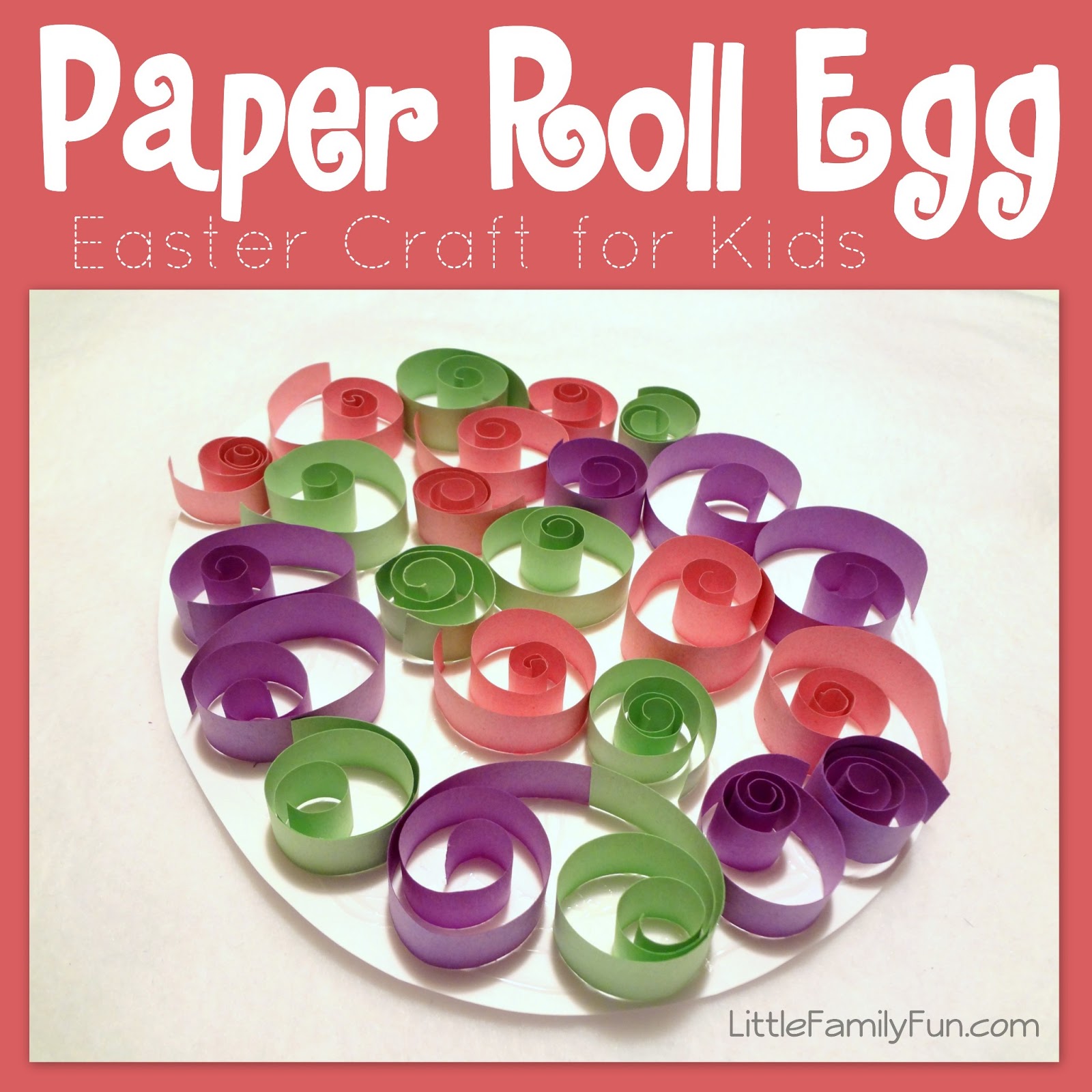 Little Family Fun Paper Roll Egg