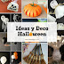 Ideas y Deco para Halloween