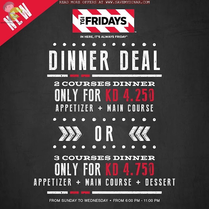 Fridays Kuwait  - Dinner Deal
