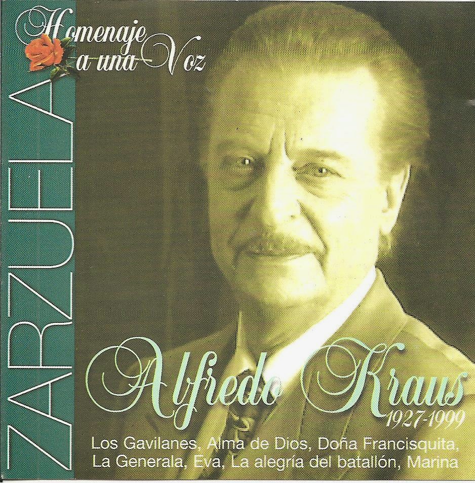 A TODA ZARZUELA ALFREDO KRAUS HOMENAJE A UNA VOZ ZARZUELA