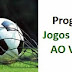 Programação de Futebol ao vivo na TV 21/01/2018