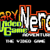 Angry Video Game Nerd Adventures