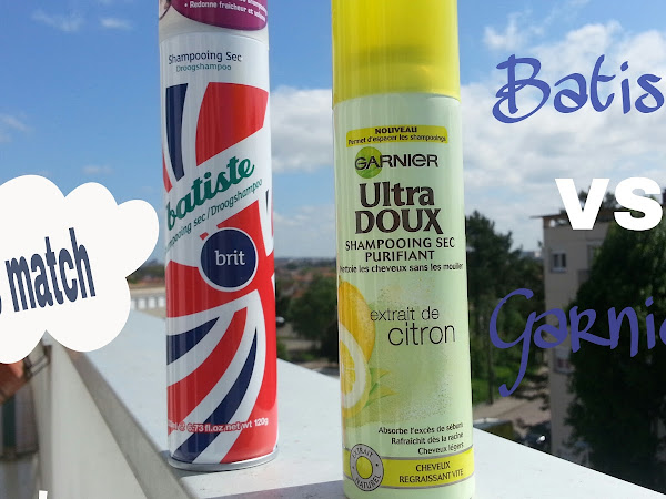 Le match des shampooings secs : Garnier contre Batiste