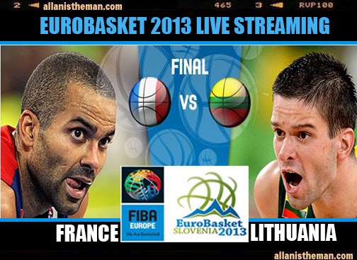 EuroBasket 2013 Finals FREE LIVESTREAM: France vs Lithuania