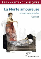 Théophile Gautier - La Morte amoureuse et autres nouvelles Théophile Gautier - La Morte amoureuse et autres nouvelles
