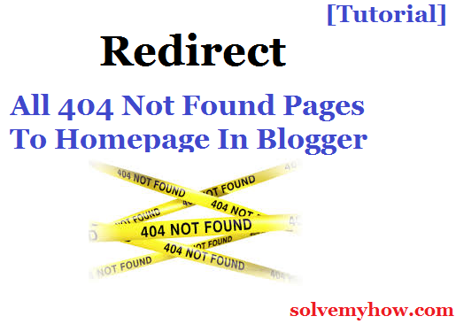 Redirect 404 Page To Homepage In Blogger