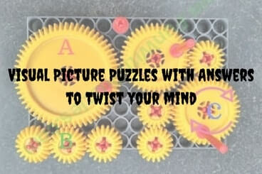 Visual Picture Puzzles with Answers to Twist your mind - Fun With Puzzles