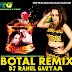 Botal - Pushpa Panchal Haryanvi Remix By Dj Rahul Gautam