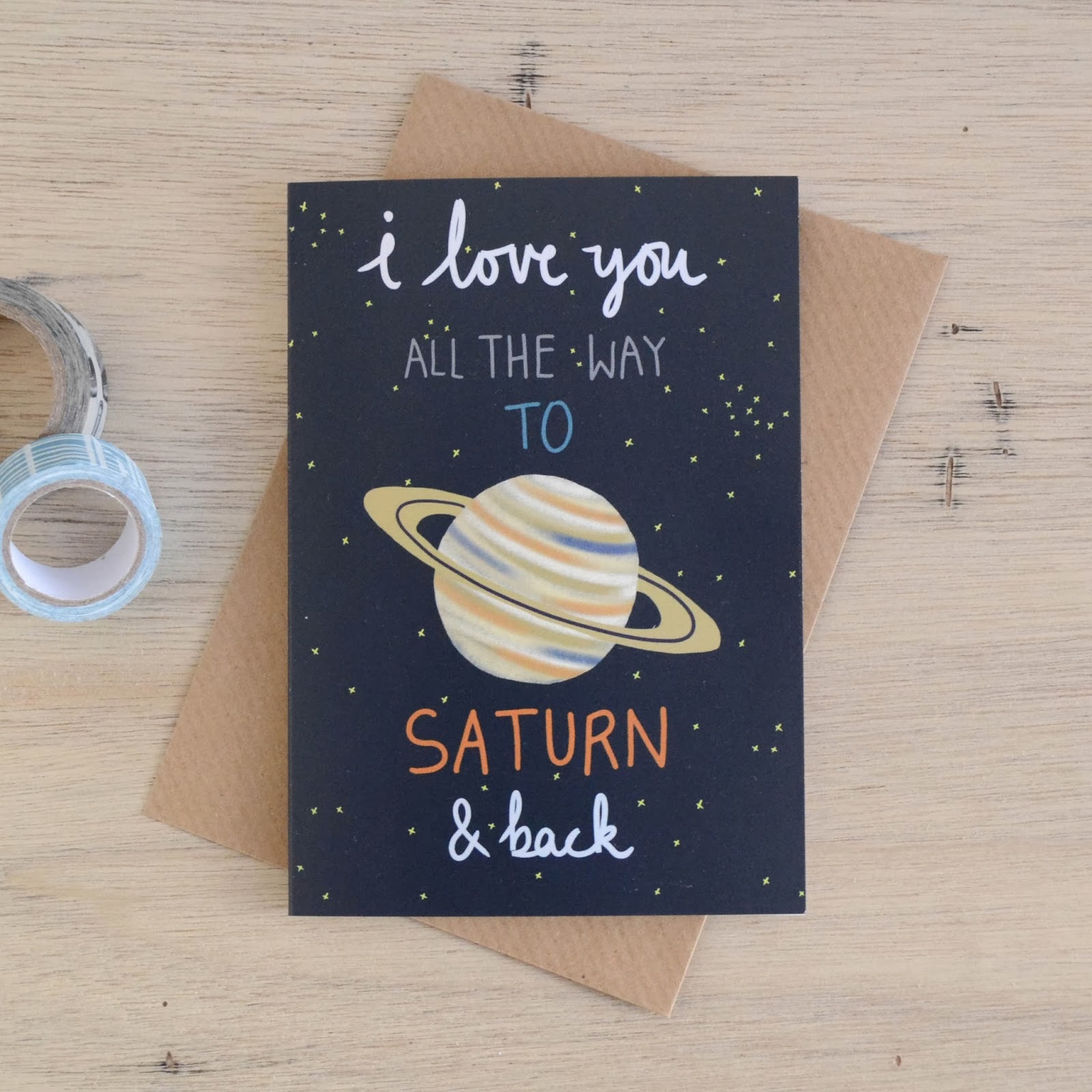 http://folksy.com/items/5725641-I-Love-You-To-Saturn-Back-Card