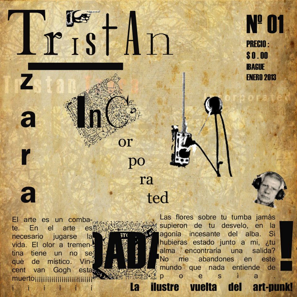 Tristan Tzara Incorporated (2013) Álbum