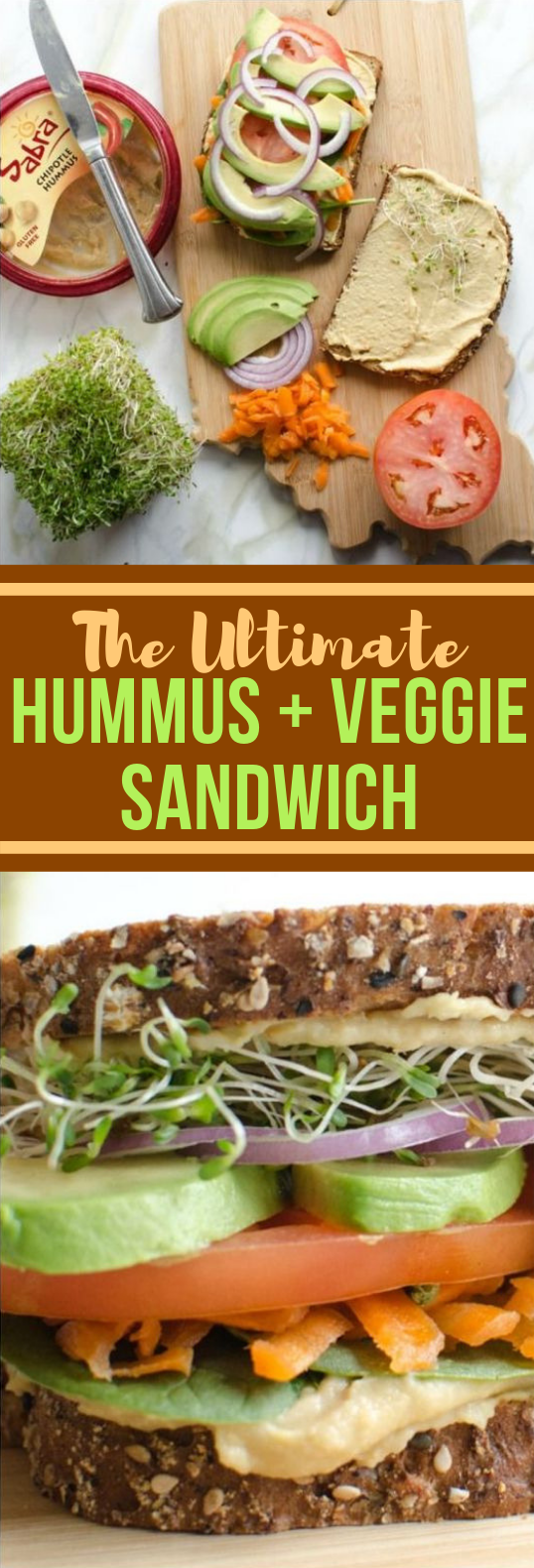 The Ultimate Hummus and Veggie Sandwich #Vegetarian #Healthyfood
