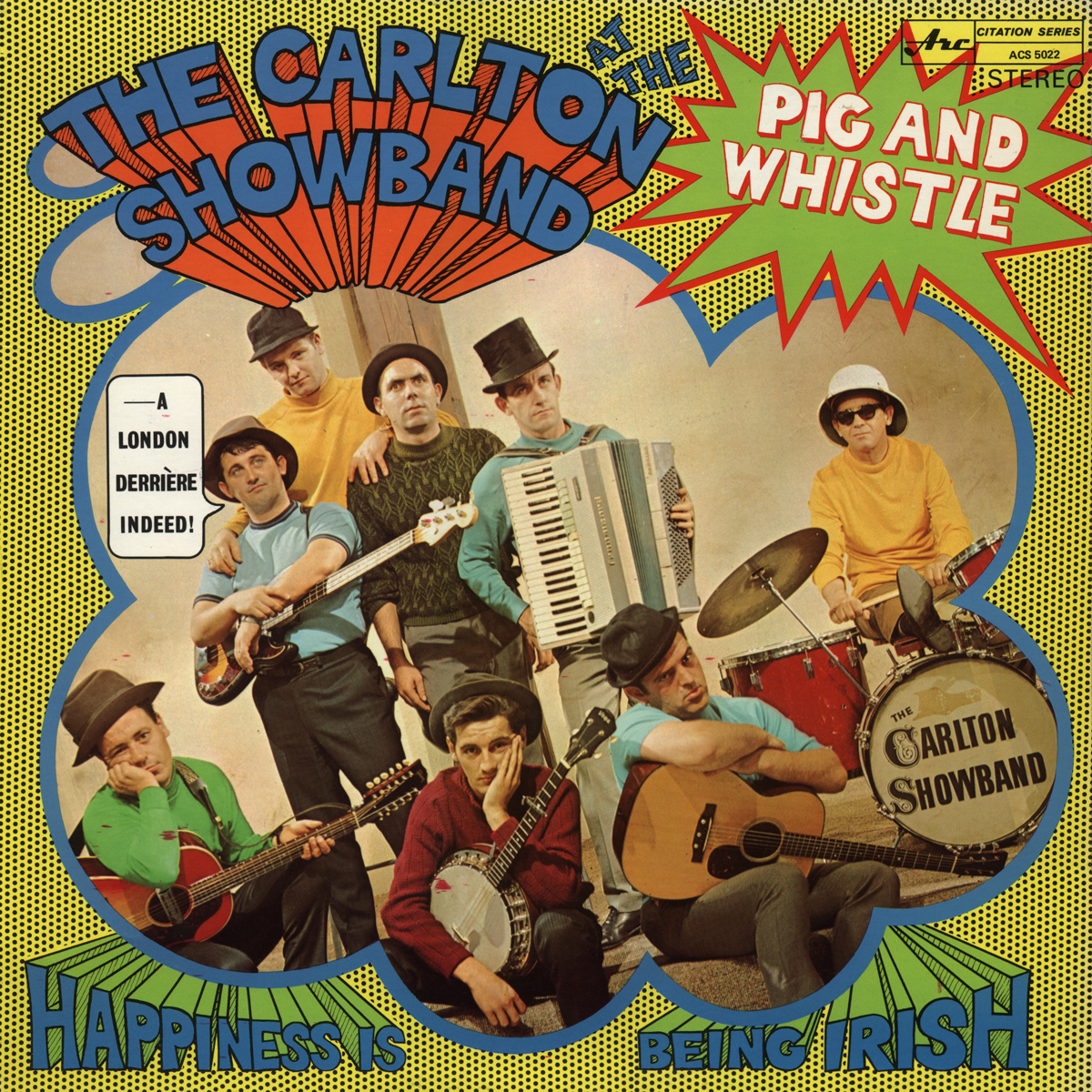 The Carlton Showband - If You're Irish The Carlton Showband - If You're Irish