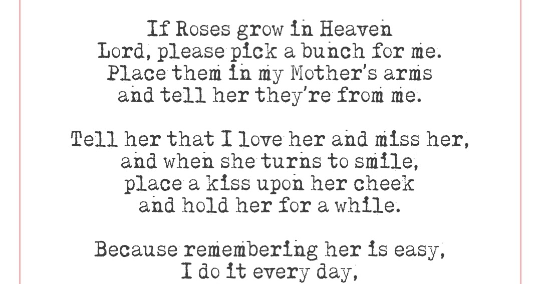 Life Quotes Corner If Roses Grow in Heaven Poem