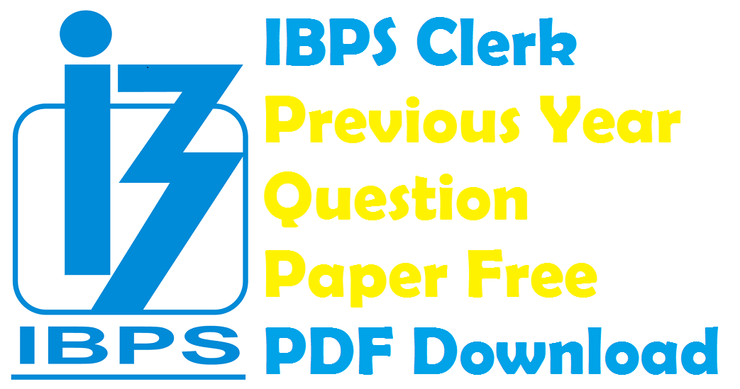 Ibps Clerk Exam Question Papers Pdf