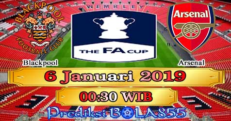 Prediksi Bola855 Blackpool vs Arsenal 6 Januari 2019 Prediksi Bola855 Blackpool vs Arsenal 6 Januari 2019
