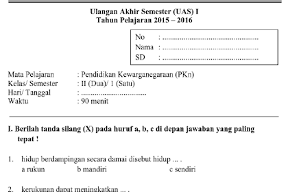 Soal Uts Bahasa Indonesia Kelas 2 Sd Semester 1