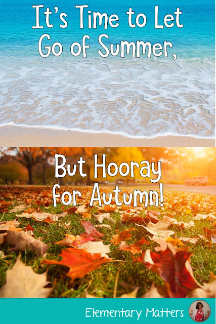 It's time to let go of summer, but hooray for Autumn: It's a great time of year! Here is a freebie, some book ideas, and resources to help your students enjoy the season!
