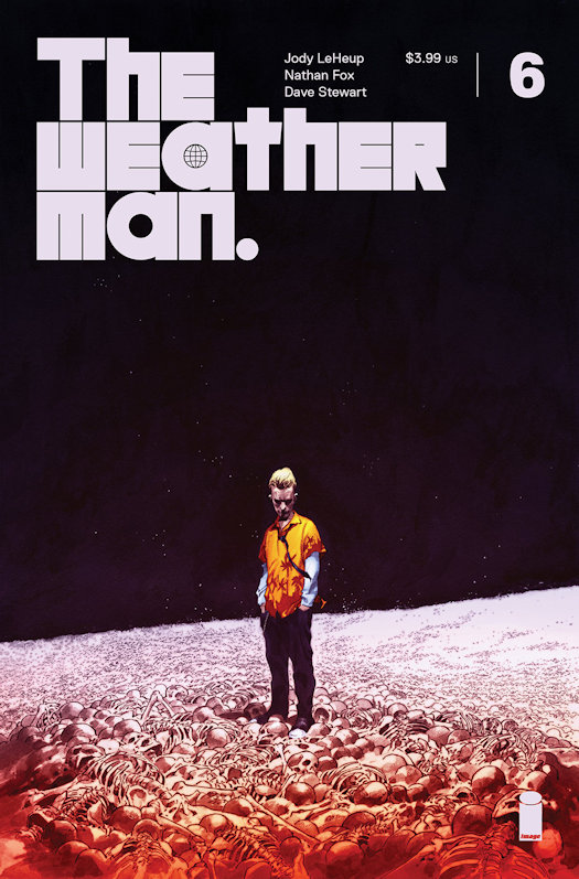 Image Comics Reveals the Jerome Opeña and Cliff Chiang Covers for THE WEATHERMAN 6