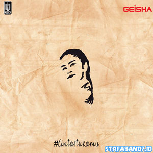 Geisha - Cinta Itu Kamu Mp3 Geisha - Cinta Itu Kamu mp3