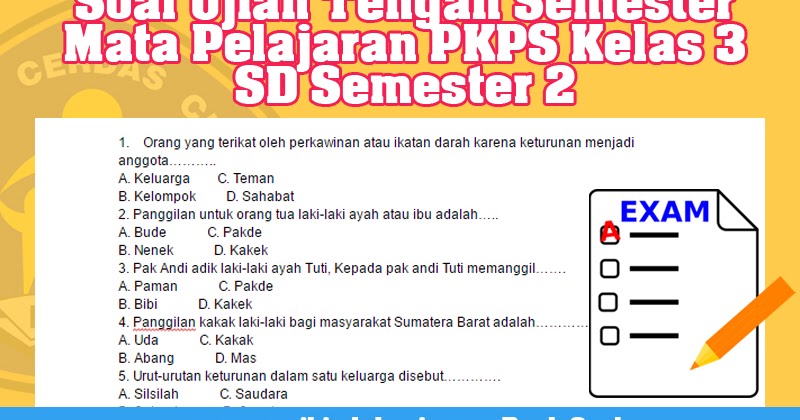 Soal UTS Mata Pelajaran PKPS Kelas 3 SD Semester 2 | Wiki Edukasi