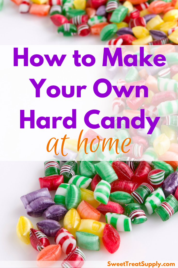 Sweet Treat Supply: How To Make Your Own Hard Candy