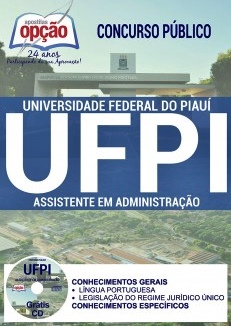 Apostila concurso UFPI 2017 Assistente em Administração Apostila UFPI 2017 Assistente em Administração