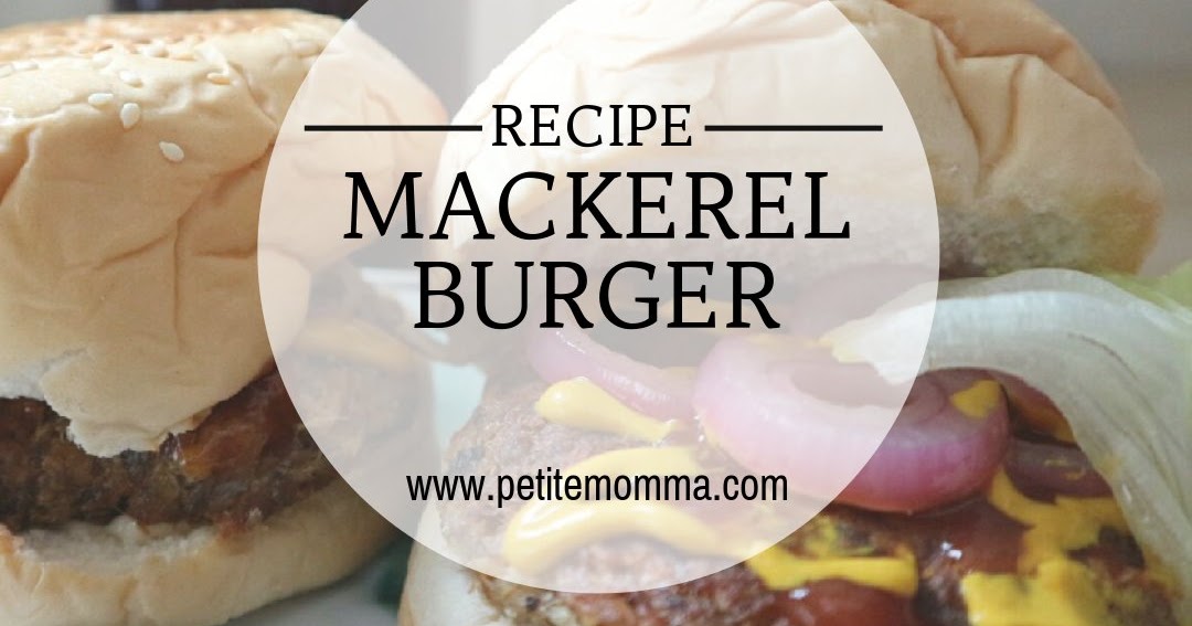 Burger Mackerel Recipe