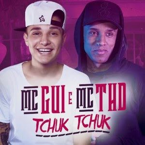 Baixar Musica Chave de Ouro MC Neguinho do Kaxeta MP3 Gratis Baixar Musica Tchuk Tchuk MC Gui e MC THD Gratis