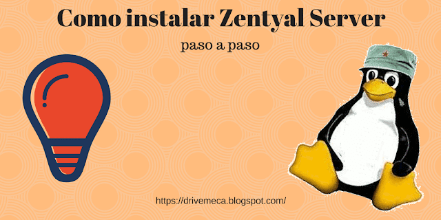 Como instalar Zentyal server paso a paso FÁCIL Como instalar Zentyal server paso a paso FÁCIL