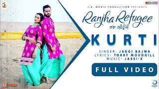 Kurti Jaggi Bajwa Ranjha Refugee Video HD Download Kurti Jaggi Bajwa Ranjha Refugee Video HD Download