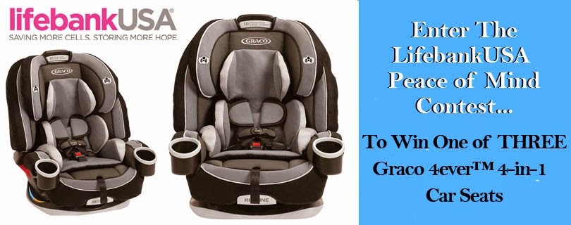 #Giveaway LifebankUSA Peace of Mind Contest (Win 1 of 3 Graco 4ever 4-in-1 Car Seats)