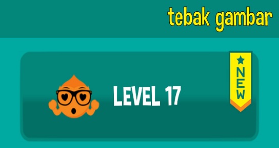 jawaban tebak gambar level 17 jawaban tebak gambar level 17