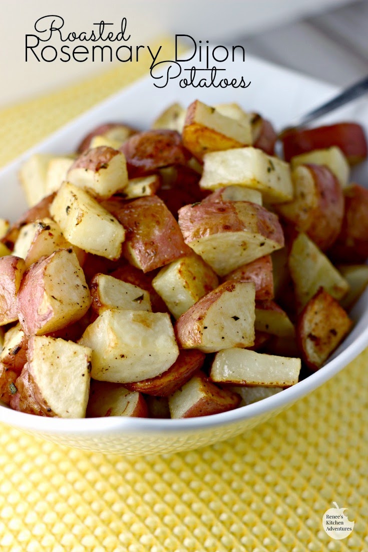 Roasted Rosemary Dijon Potatoes Renee's Kitchen Adventures
