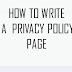 HOW TO WRITE A PERFECT PRIVACY POLICY PAGE IN A MINUTE