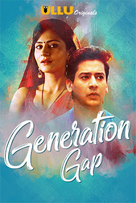 Generation Gap 2019 Hindi Complete WEB Series 720p HEVC